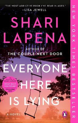 Everyone Here Is Lying: A Novel - Shari Lapena - cover