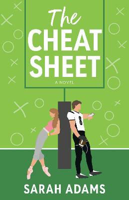 The Cheat Sheet: A Novel - Sarah Adams - cover