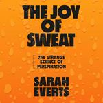 The Joy of Sweat