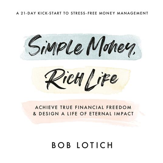 Simple Money, Rich Life