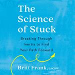 The Science of Stuck