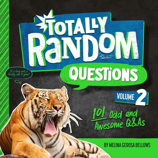 Totally Random Questions Volume 2 - Melina Gerosa Bellows - ebook