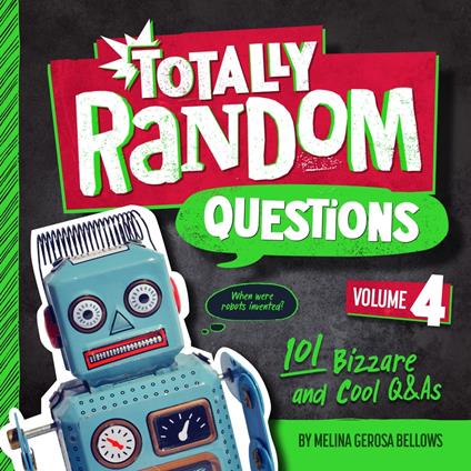 Totally Random Questions Volume 4 - Melina Gerosa Bellows - ebook