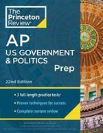 Princeton Review AP U.S. Government & Politics Prep, 2024: 3 Practice Tests + Complete Content Review + Strategies & Techniques