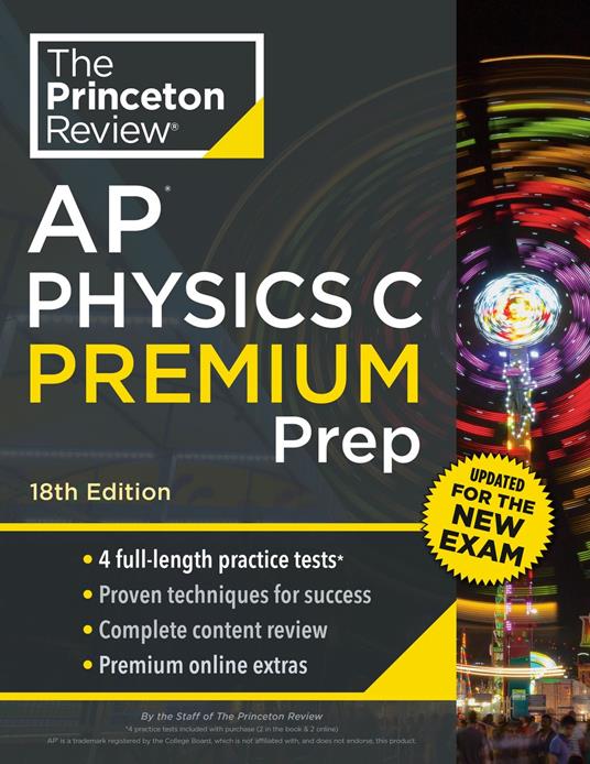 Princeton Review AP Physics C Premium Prep, 18th Edition