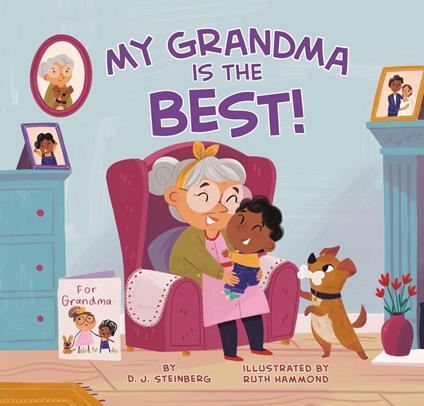 My Grandma Is the Best! - D.J. Steinberg,Ruth Hammond,Gary Tiedemann - ebook