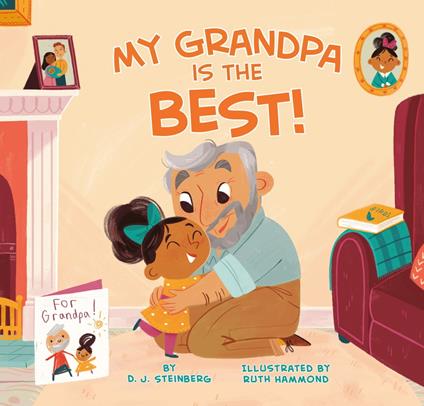 My Grandpa Is the Best! - D.J. Steinberg,Ruth Hammond,Zoleka Vundla - ebook