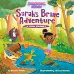 Sarah's Brave Adventure