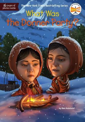 What Was the Donner Party? - Ben Hubbard,Who HQ - cover