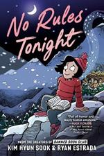 No Rules Tonight: A Graphic Novel