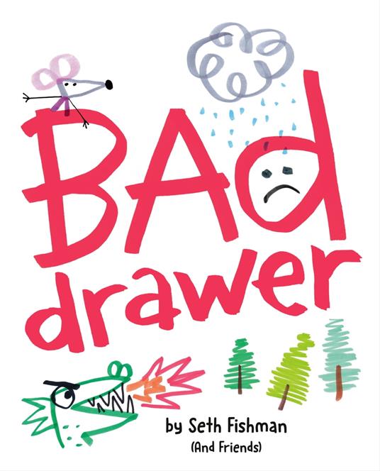 Bad Drawer - Seth Fishman,Jessixa Bagley,Armand Baltazar,Anna Bond - ebook