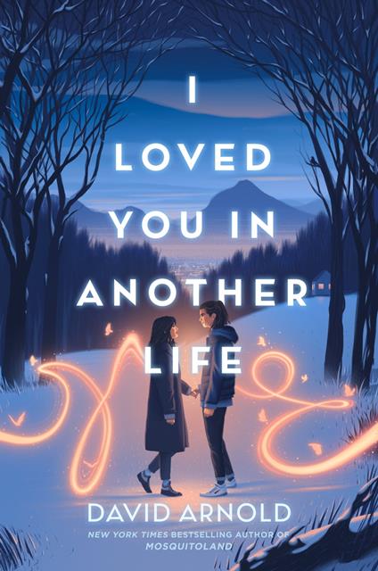 I Loved You in Another Life - David Arnold - ebook