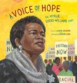 A Voice of Hope: The Myrlie Evers-Williams Story