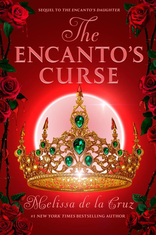 The Encanto's Curse (The Encanto's Daughter, 2) - Melissa De La Cruz - ebook