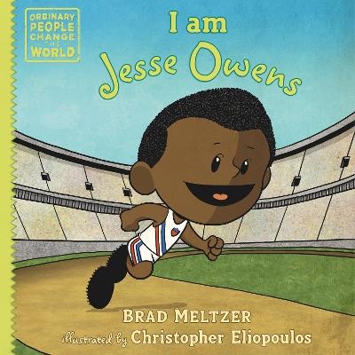 I am Jesse Owens - Brad Meltzer - cover