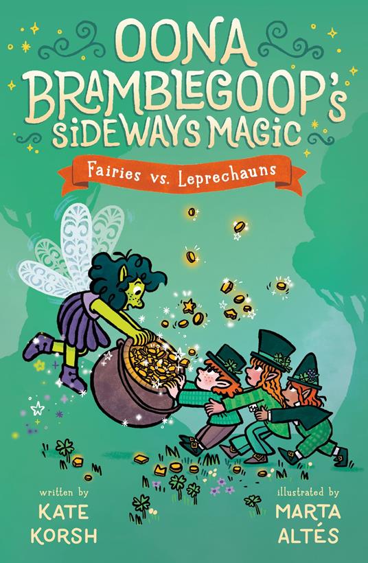 Fairies vs. Leprechauns - Kate Korsh,Marta Altés - ebook