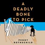 A Deadly Bone to Pick