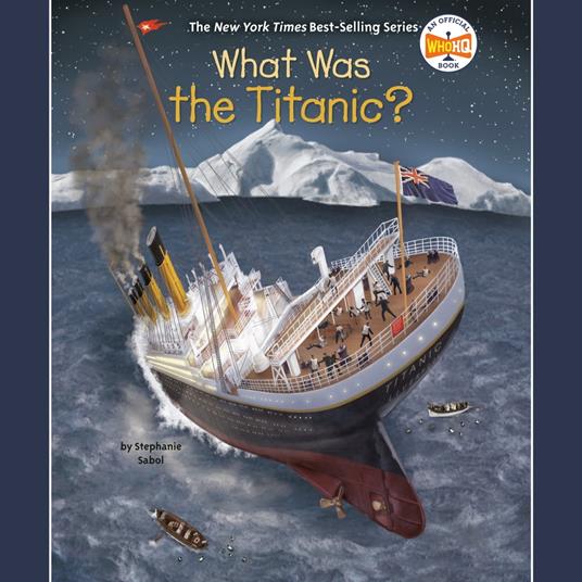 What Was the Titanic?