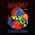 Vagabonds!