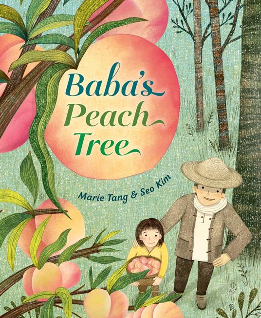 Baba's Peach Tree - Marie Tang,Seo Kim - ebook