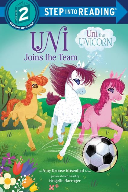 Uni Joins the Team (Uni the Unicorn) - Amy Krouse Rosenthal,Brigette Barrager - ebook