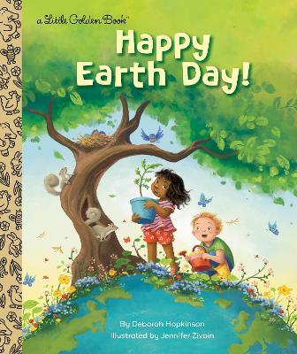 Happy Earth Day! - Deborah Hopkinson,Jennifer Zivoin - cover