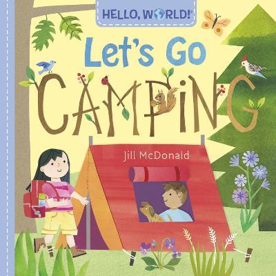 Hello, World! Let's Go Camping - Jill McDonald - cover
