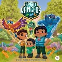 Spirit Rangers Storybook (Spirit Rangers) - Karissa Valencia,Chris Aguirre - cover