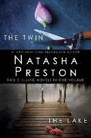 The Twin and The Lake: Two Chilling Novels in One Volume  - Natasha Preston - cover
