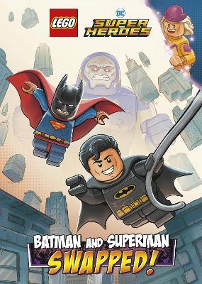 Batman and Superman: SWAPPED! (LEGO DC Comics Super Heroes Chapter Book #1) - Richard Ashley Hamilton - cover