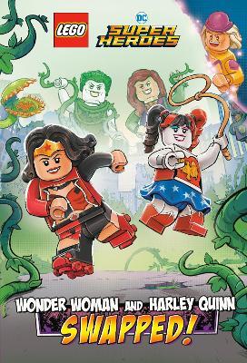 Wonder Woman and Harley Quinn: SWAPPED! (LEGO DC Comics Super Heroes Chapter Book #2) - Richard Ashley Hamilton - cover