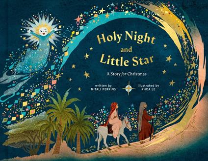 Holy Night and Little Star - Mitali Perkins,Khoa Le - ebook