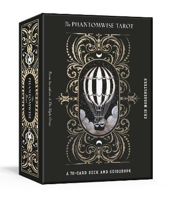 The Phantomwise Tarot: A 78-Card Deck and Guidebook - Erin Morgenstern - cover