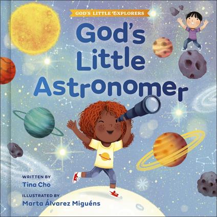 God's Little Astronomer - Tina Cho,Marta Álvarez Miguéns - ebook