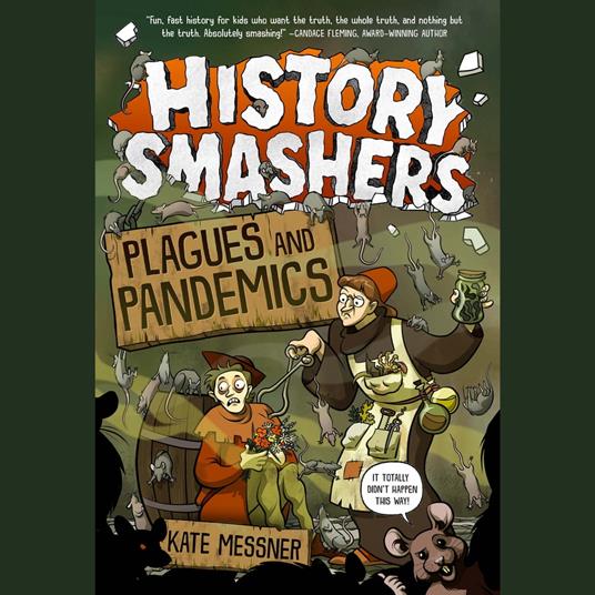 History Smashers: Plagues and Pandemics