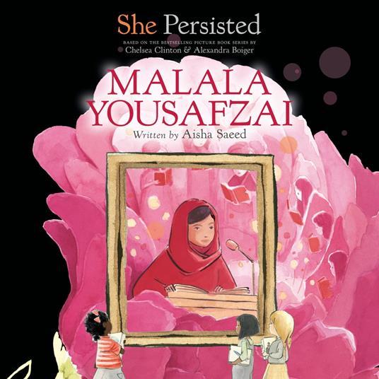 She Persisted: Malala Yousafzai