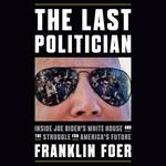 The Last Politician