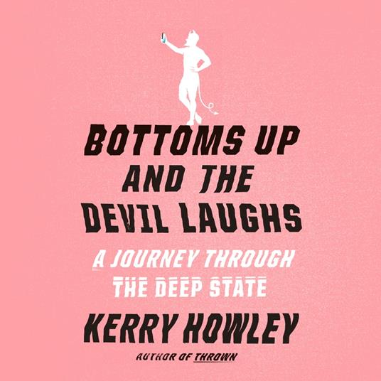 Bottoms Up and the Devil Laughs