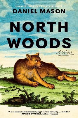 North Woods: A Novel - Daniel Mason - cover