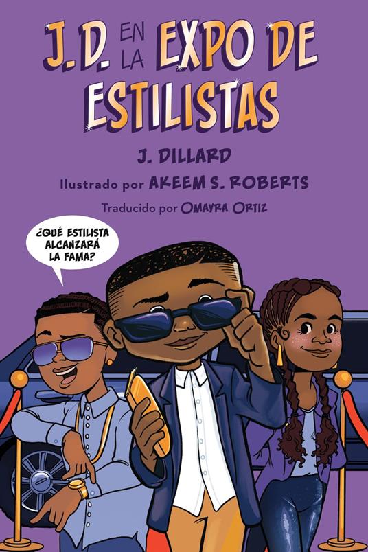 J.D. en la expo de estilistas - J. Dillard,Akeem S. Roberts,Omayra Ortiz - ebook