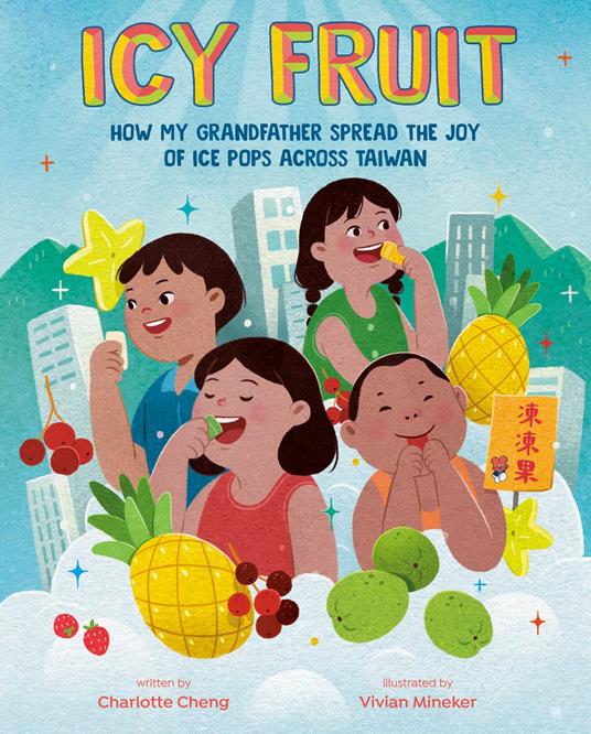 Icy Fruit - Charlotte Cheng,Vivian Mineker - ebook