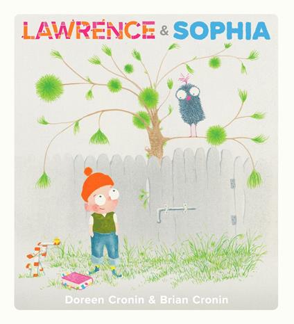 Lawrence & Sophia - Doreen Cronin,Brian Cronin - ebook
