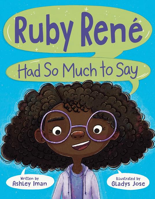 Ruby René Had So Much to Say - Ashley Iman,Gladys Jose - ebook