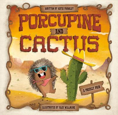 Porcupine and Cactus - Katie Frawley - cover