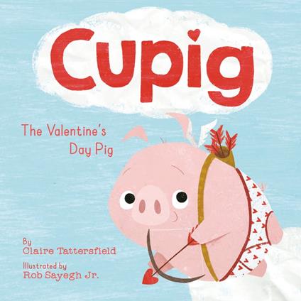 Cupig - Claire Tattersfield,Rob Sayegh Jr. - ebook