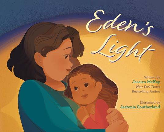 Eden's Light - Jessica McKay,Jestenia Southerland - ebook