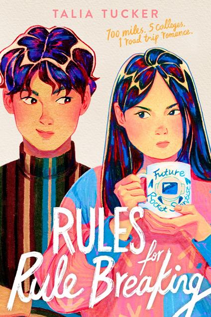 Rules for Rule Breaking - Talia Tucker - ebook