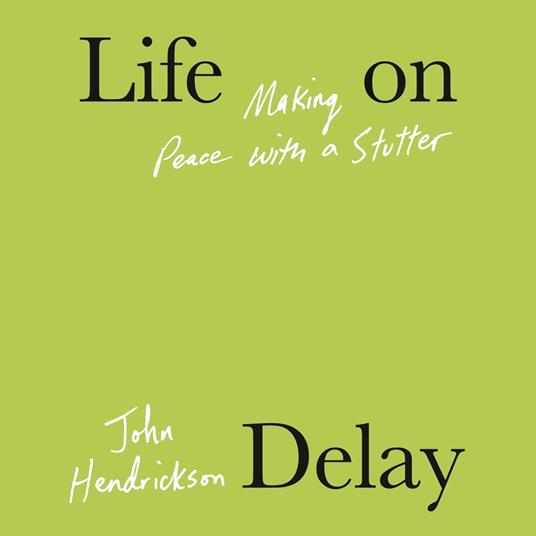 Life on Delay