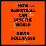 How Basketball Can Save the World