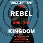 The Rebel and the Kingdom